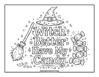 Witch Better Have My Candy Lettering Coloring Page coloring page preview